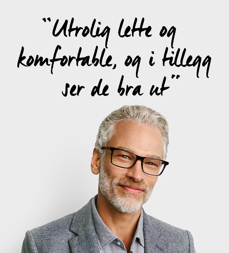 Utrolig lette og komfortable, og i tillegg ser de bra ut
